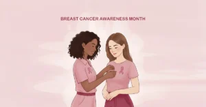 Breast Cancer Awareness Month: History and Prevention